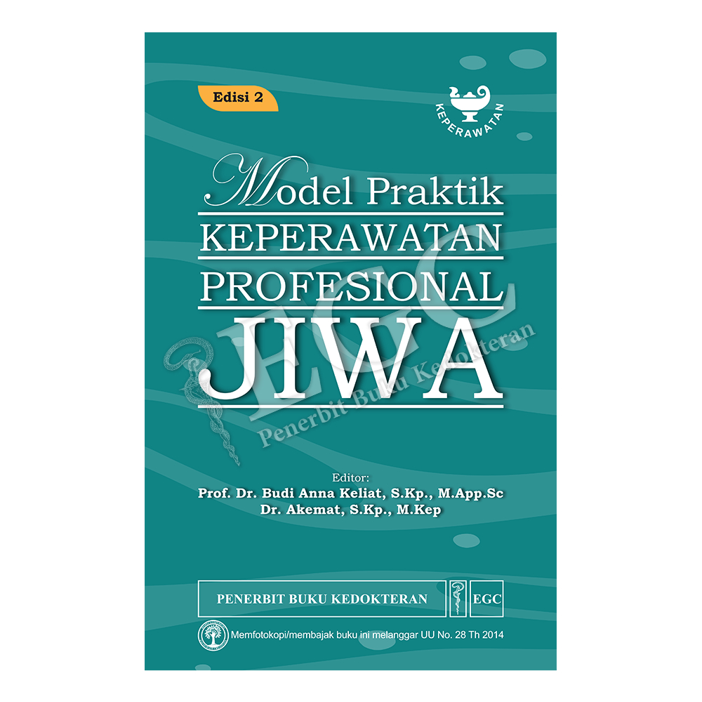 Buku MPKP Jiwa ORI - Buku Model Praktik Keperawatan Profesional Jiwa Edisi 2 Budi Anna Keliat & Akem