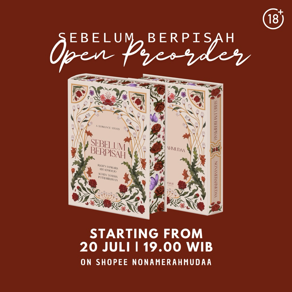 COMING SOON - PREORDER SPECIAL EDITION NOVEL SEBELUM BERPISAH KARYA NONAMERAHMUDAA