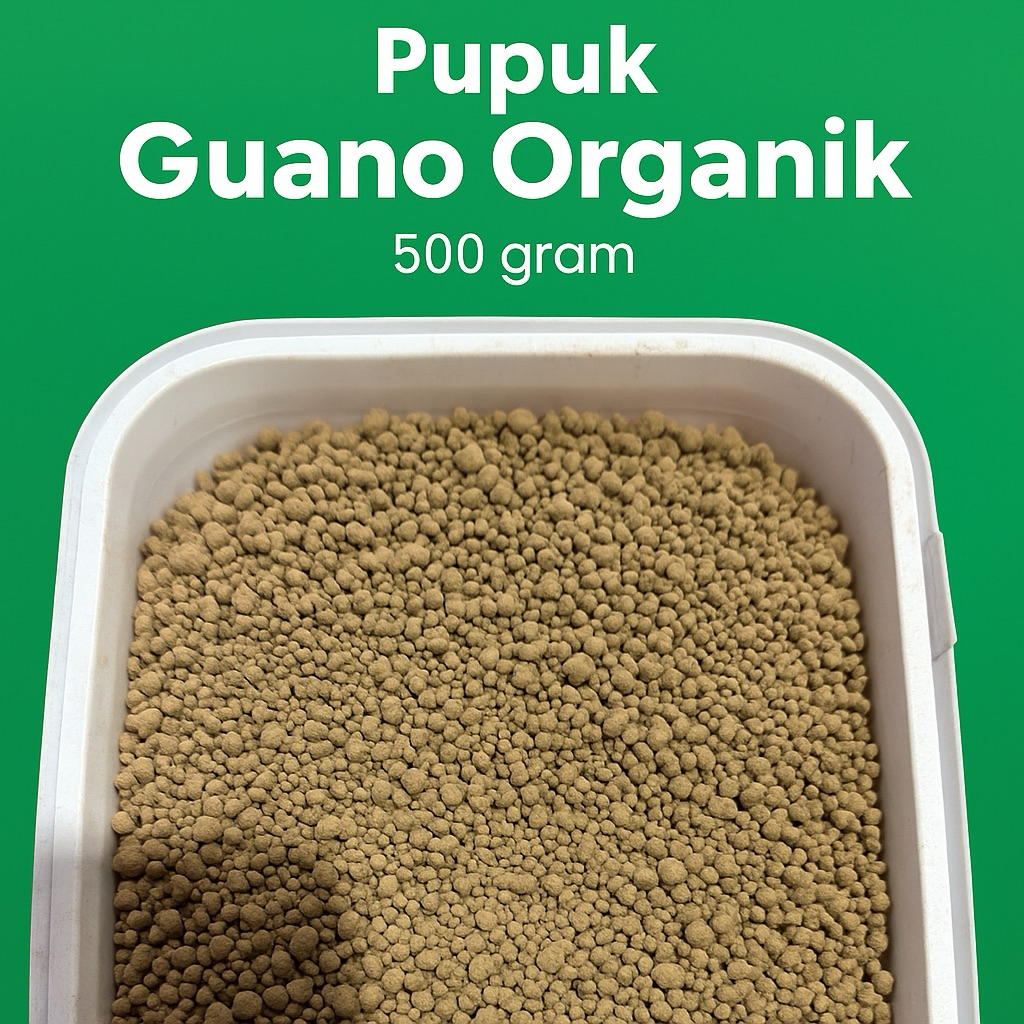 Pupuk Guano Organik 500gr - Penyubur Tanaman Alami, Hasil Maksimal
