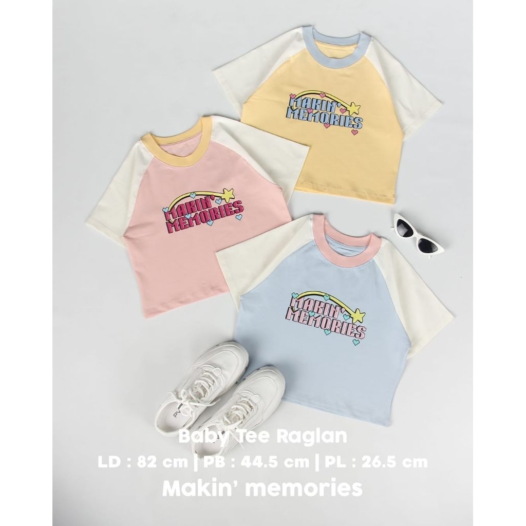 AT406 B Queenstreet Makin' Memories Tumblr Baby Tee Raglan Cotton Tshirt | Atasan Kaos Wanita Colorf