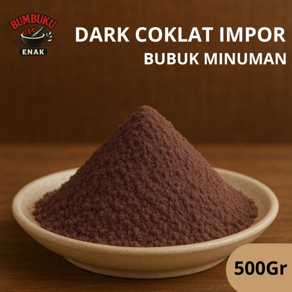 

Bubuk Minuman Dark Coklat Impor 500gr – Rasa Pekat, Cocok Untuk Cafe & Usaha Minuman