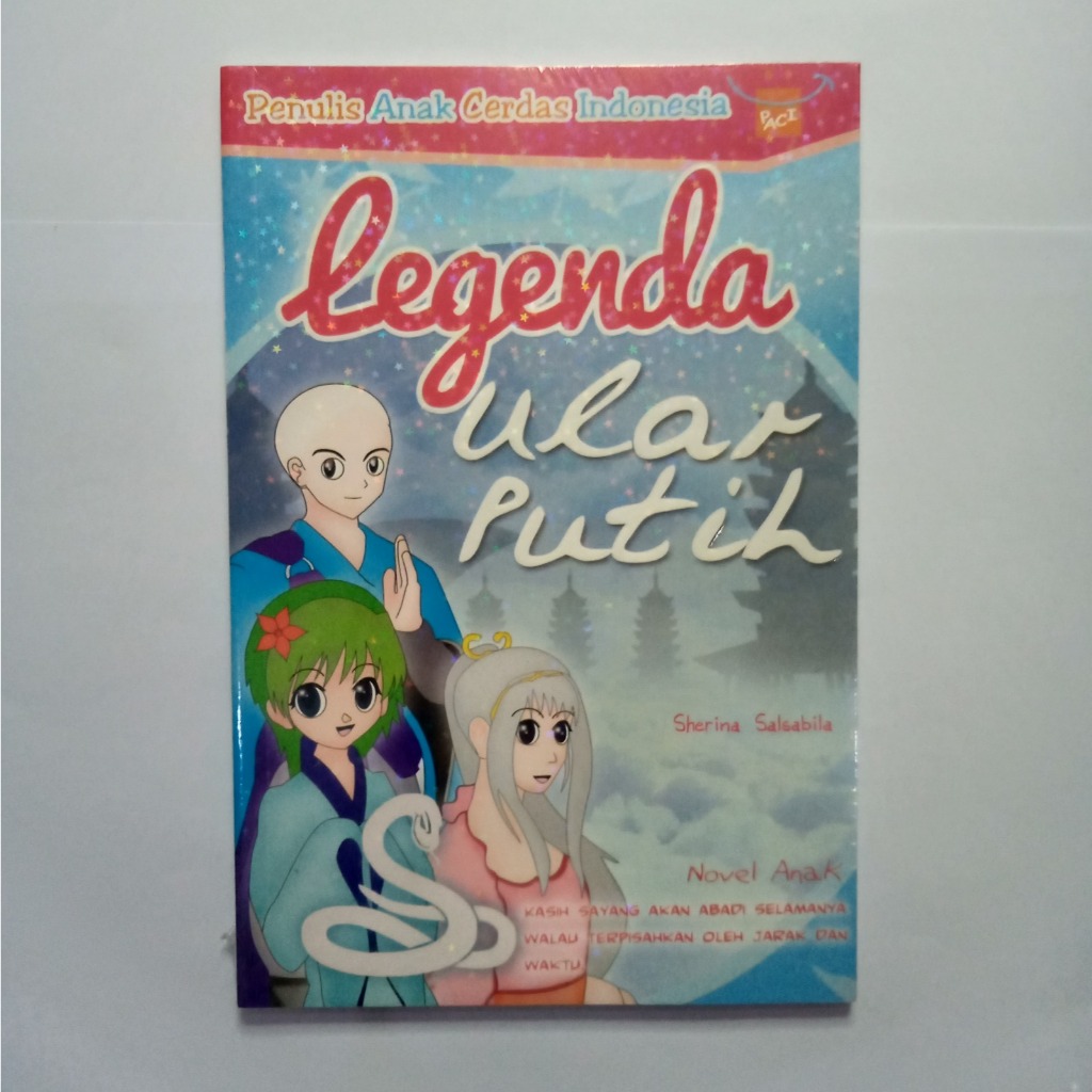 Buku Novel Anak Legenda Ular Putih