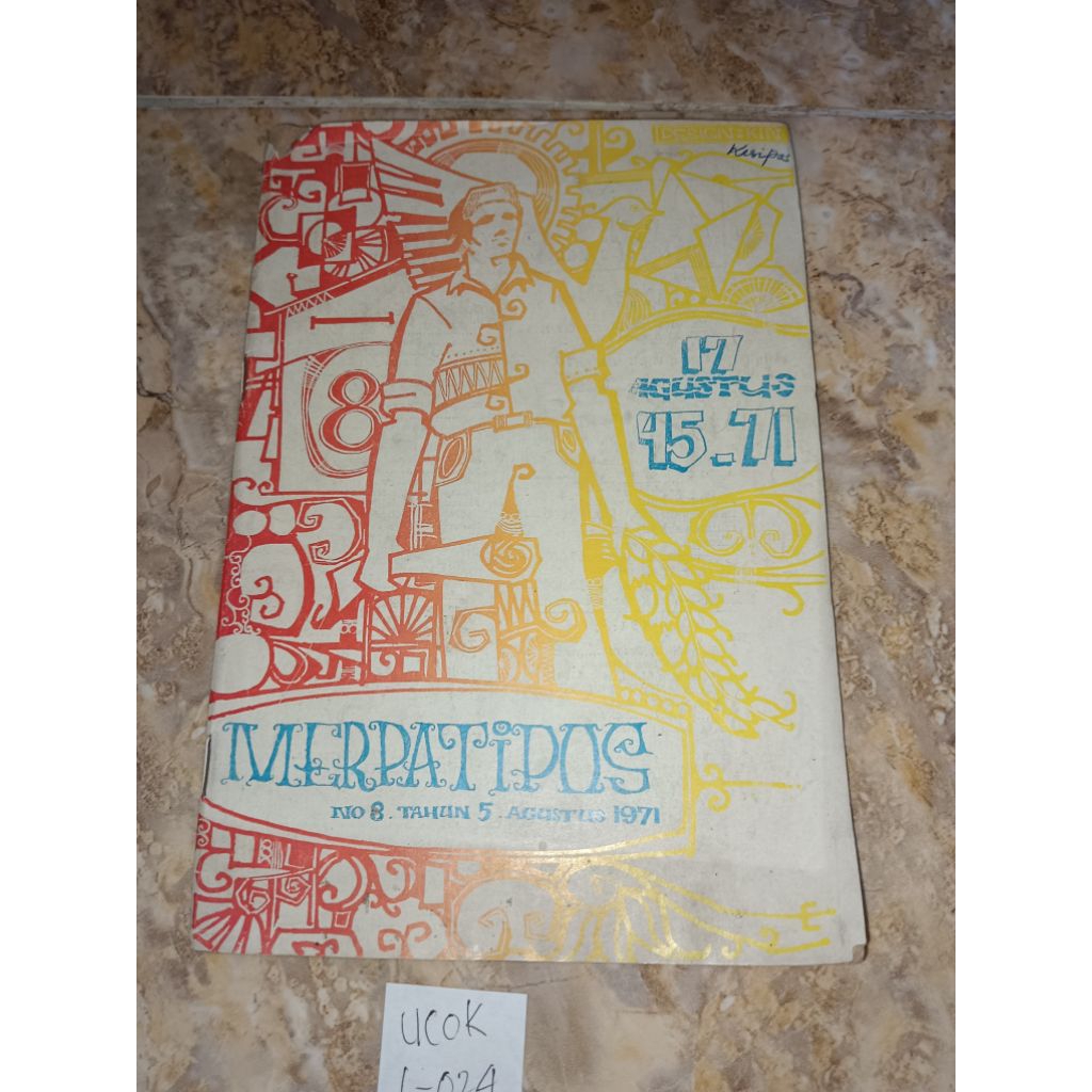 

Buku 17 Agustus 45-71 Merpati pos No 8 Tahun 5 Agustus 1971