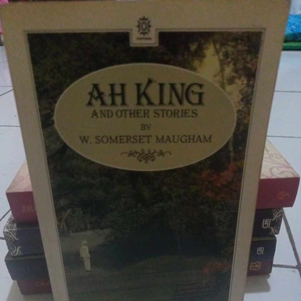 AH KING AND OTHER STORIES BY W SOMERSET MAUGHAM