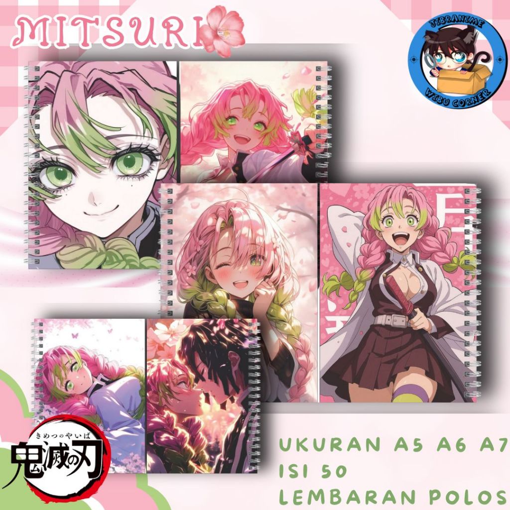 

NOTE BOOK MITSURI KIMETSU NO YAIBA / NOTE BOOK ANIME KIMETSU NO YAIBA MITSURI