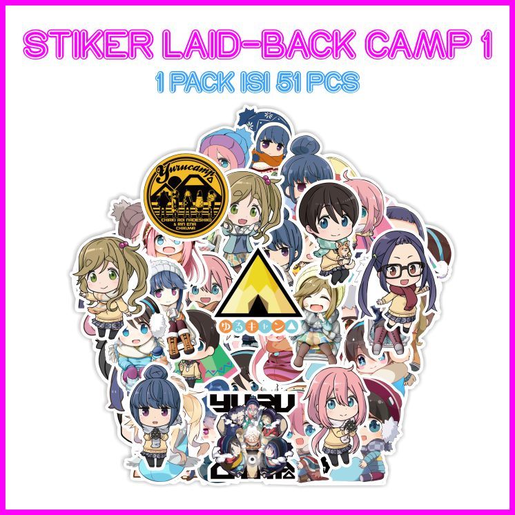 [1 Pack isi 50 pcs] Stiker Laid-Back Camp 1 (Yuru Camp 1) Sticker Anime Murah Meriah  - ddu-du stick