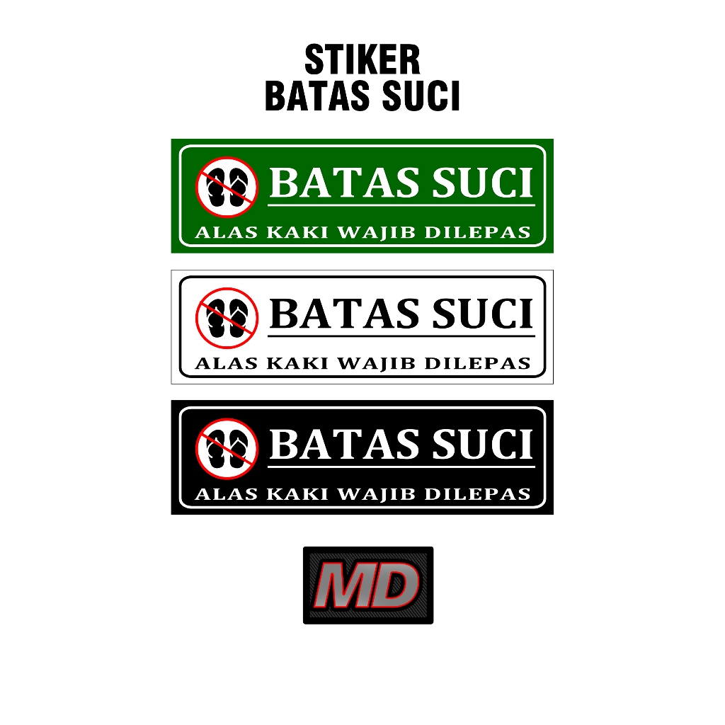 

Stiker Sign Batas Suci / Sticker Batas Suci (laminasi glosy