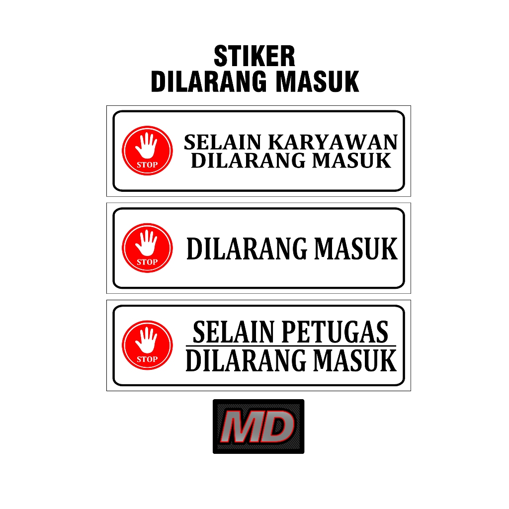 

STIKER DILARANG MASUK (LAMINASI GLOSY)