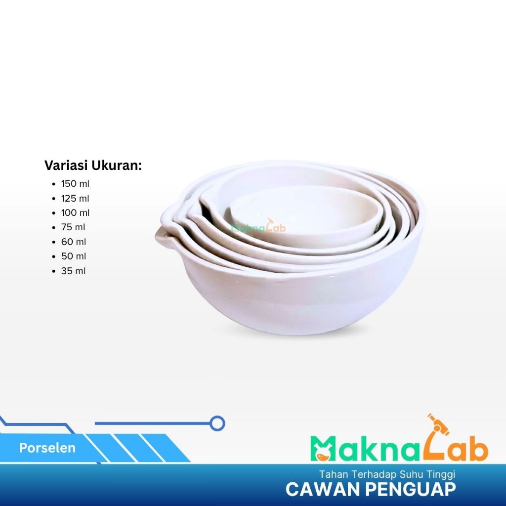 Cawan Uap l Cawan Porselin - Cawan Penguap / Cawan 150ml, 125ml, 100ml, 75ml, 60ml, 50ml, 35ml