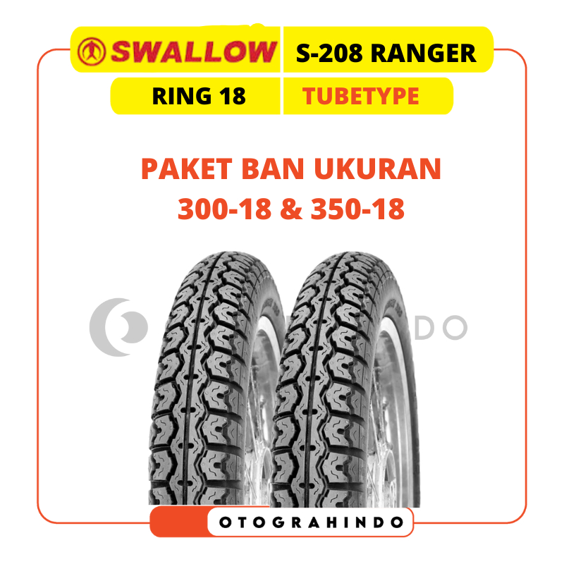 PAKET BAN LUAR SEPEDA MOTOR SWALLOW S-208 RANGER UKURAN300-18 & 350-18  RING 18 TUBETYPE BAN MOTOR C