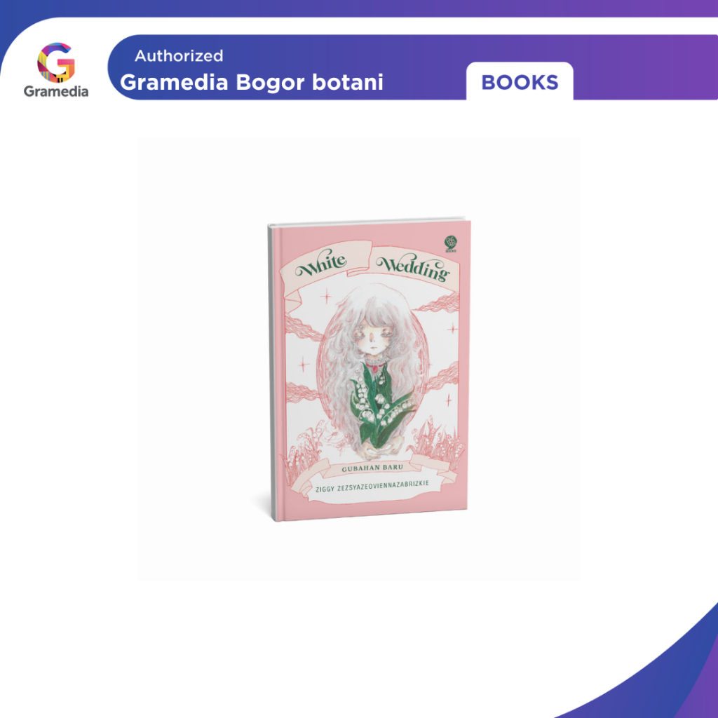 Gramedia Bogor - Novel White Wedding  (Republish 2025)