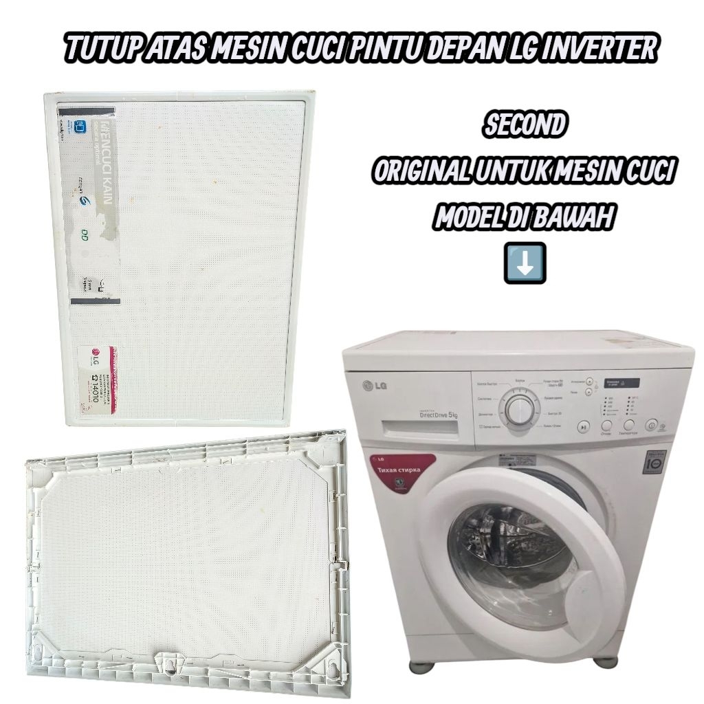 COVER ATAS / TUTUP ATAS MESIN CUCI LG INVERTER PINTU DEPAN 7KG