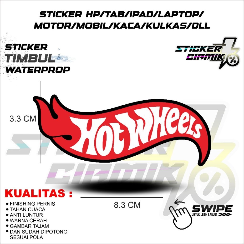 

Stiker Satuan Hot Wheel Bisa Ditempel Dimana Saja PNP tinggal pasang Dan Mudah Untuk Dilepas
