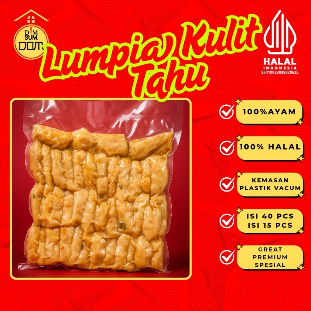 Dimsum Dom Varian Lumpia Kulit Tahu Full Ayam 100% Halal, Kemasan Plastik Vacum isi 40 pcs & 15 pcs 