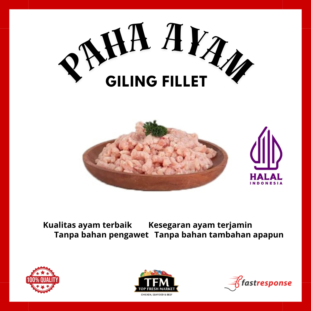 

[TFM] Paha Ayam Giling Fillet Frozen Termurah