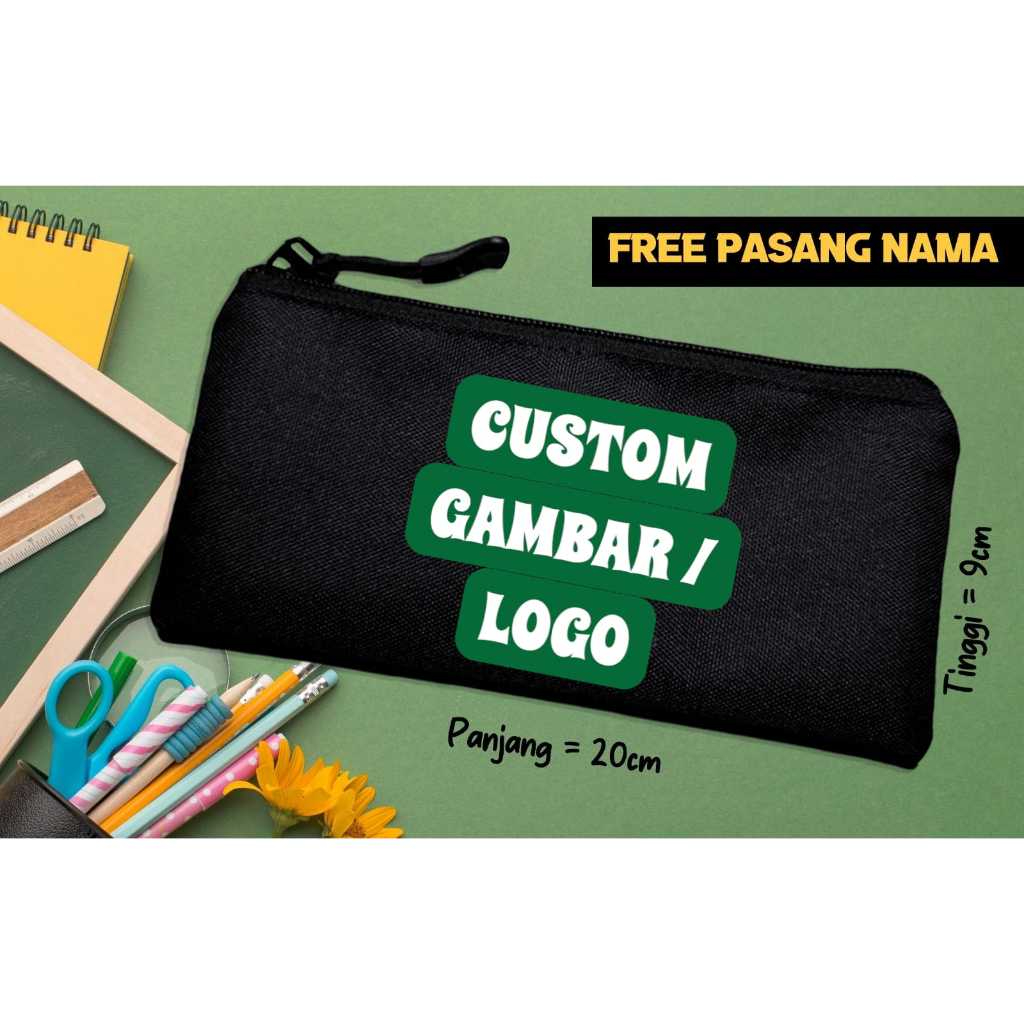 

Custom Gambar / Logo Desain Sendiri Tempat Pensil Anak Sekolah Harga Termurah