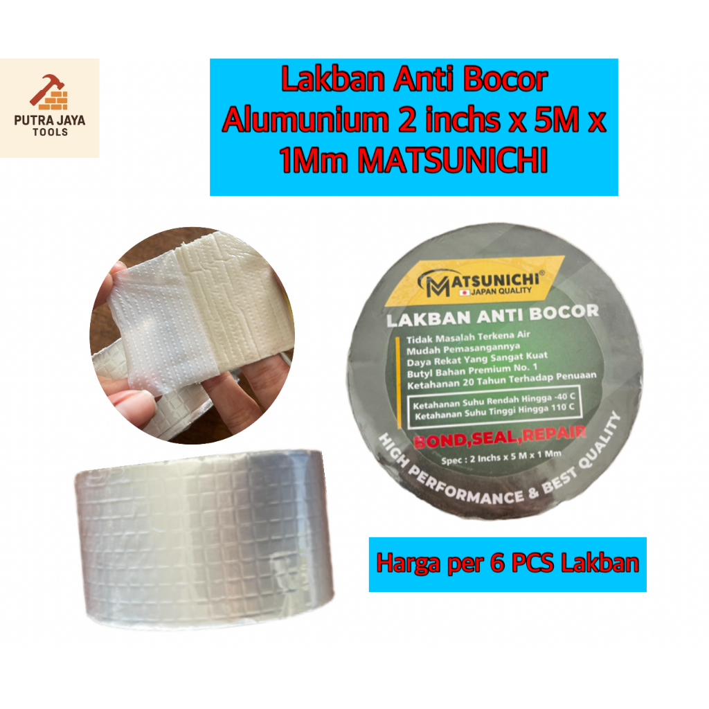 

Lakban Anti Bocor Aluminium 2 inch x 5m x 1mm MATSUNICHI Harga per 6 PCS