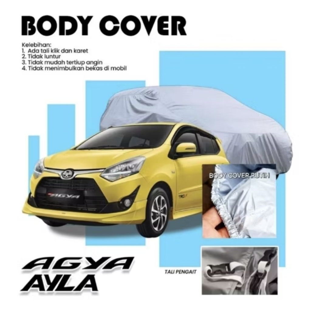 AGYA AYLA LAMA Body Car Cover Selimut Sarung Mantel Mobil Putih + Pengait Ke Velg