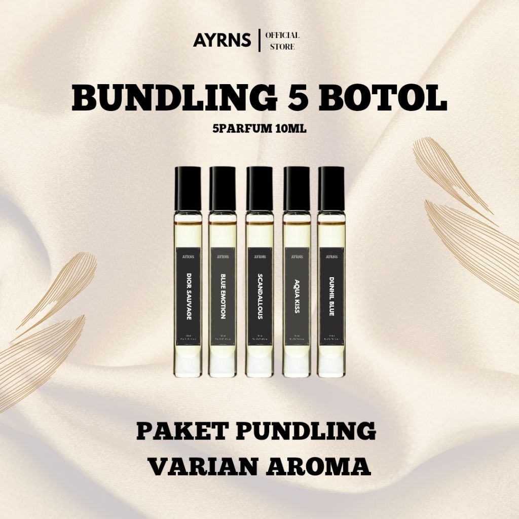 Paket Bundling 5 Botol Parfum AYRNS  Eau De Parfume - Parfum Pria Wanita Unisex Dapat 5 Botol 10ML P