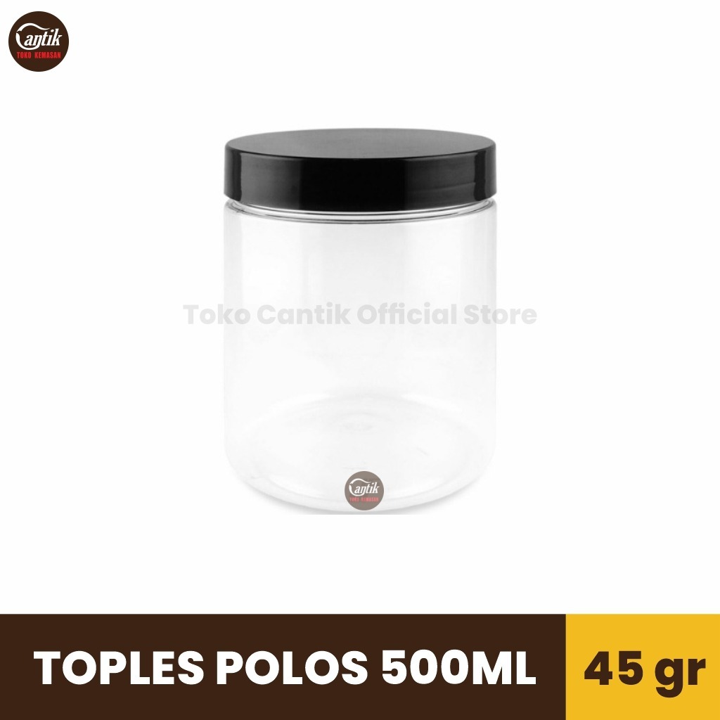 TOPLES TABUNG JAR PLASTIK POLOS BENING 500 ML / 500 GR + TUTUP TOPLES PLASTIK