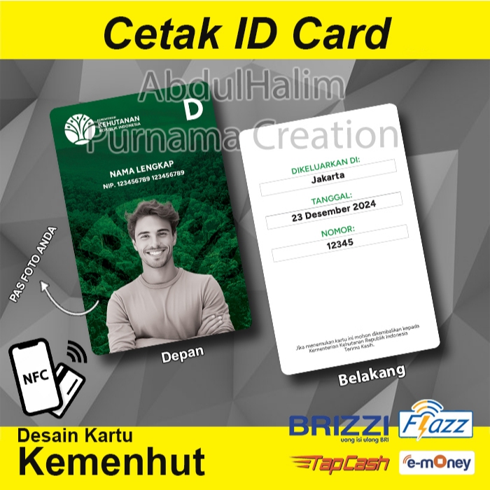 

Cetak ID Card Pegawai KEHUTANAN Free Desain Nametag Idcard Bisa Etoll dan NFC