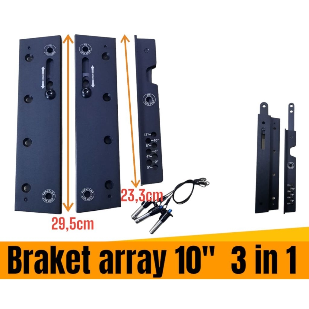BREKET LINE ARAY 10" 3IN1 / BREKET LINE ARAY 10" 4IN1 / BREKET ARAY / BREKET 10IN / BREKET
