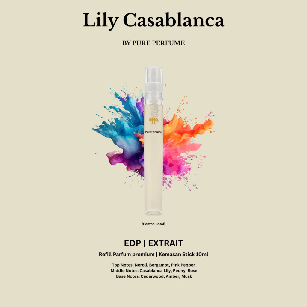Lily Casablanca 10ml By Pure Perfume | Refill Parfum Premium Kemasan Kecil