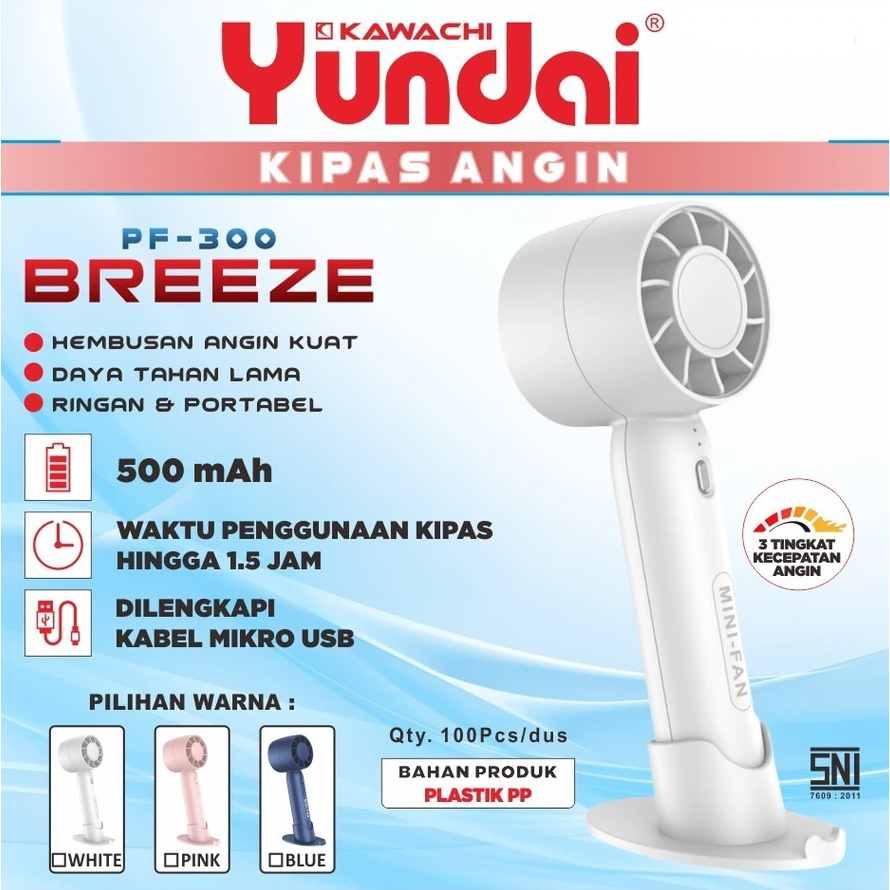 Kipas Angin Portable KAWACHI YUNDAI Breeze PF-300/PF300 - Kipas Angin Mini, Kipas Angin Genggam