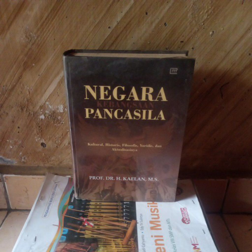 Original bekas; Negara Kebangsaan Pancasila oleh Prof Dr H.Kaelan