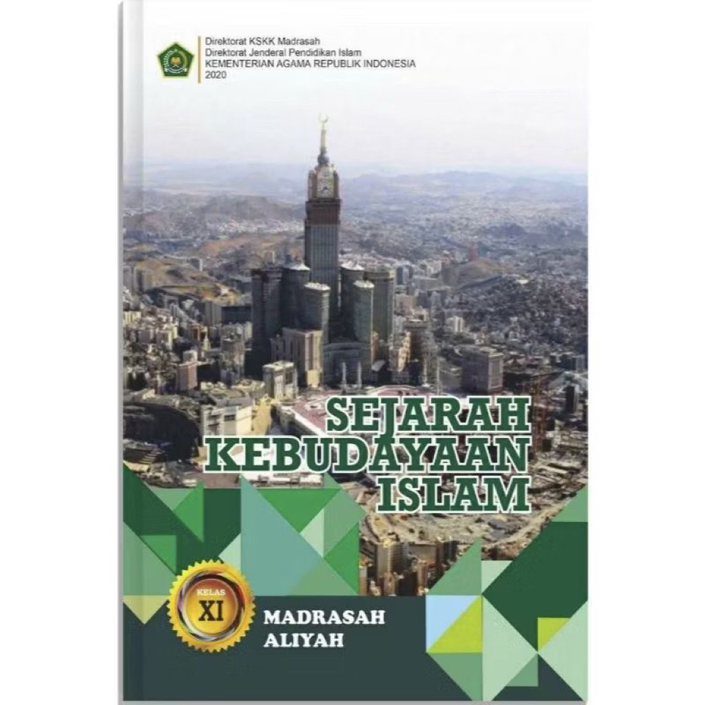 Sejarah Kebudayaan Islam kelas 11 Madrasah Aliyah
