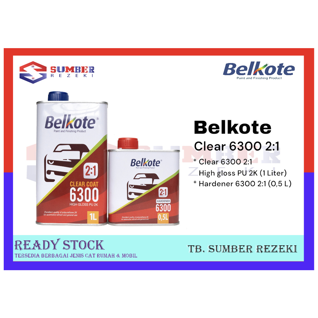 Belkote PU 2K Clear Coat 6300 (Pernis Motor / Varnish Mobil / Cat Mobil)
