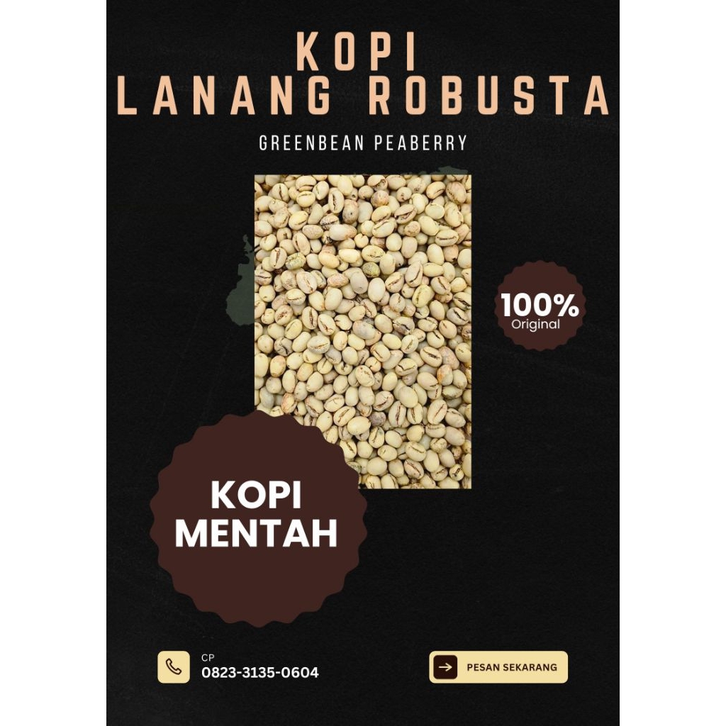 

Kopi Lanang Robusta (green bean peaberry) kopi mentah 100% original