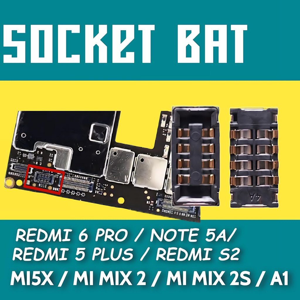 SOCKET B4T Dimesin / KONEKTOR DI MESIN REDMI 6 PRO / NOTE 5A / REDMI 5 PLUS / REDMI S2 / Mi5X / MI M