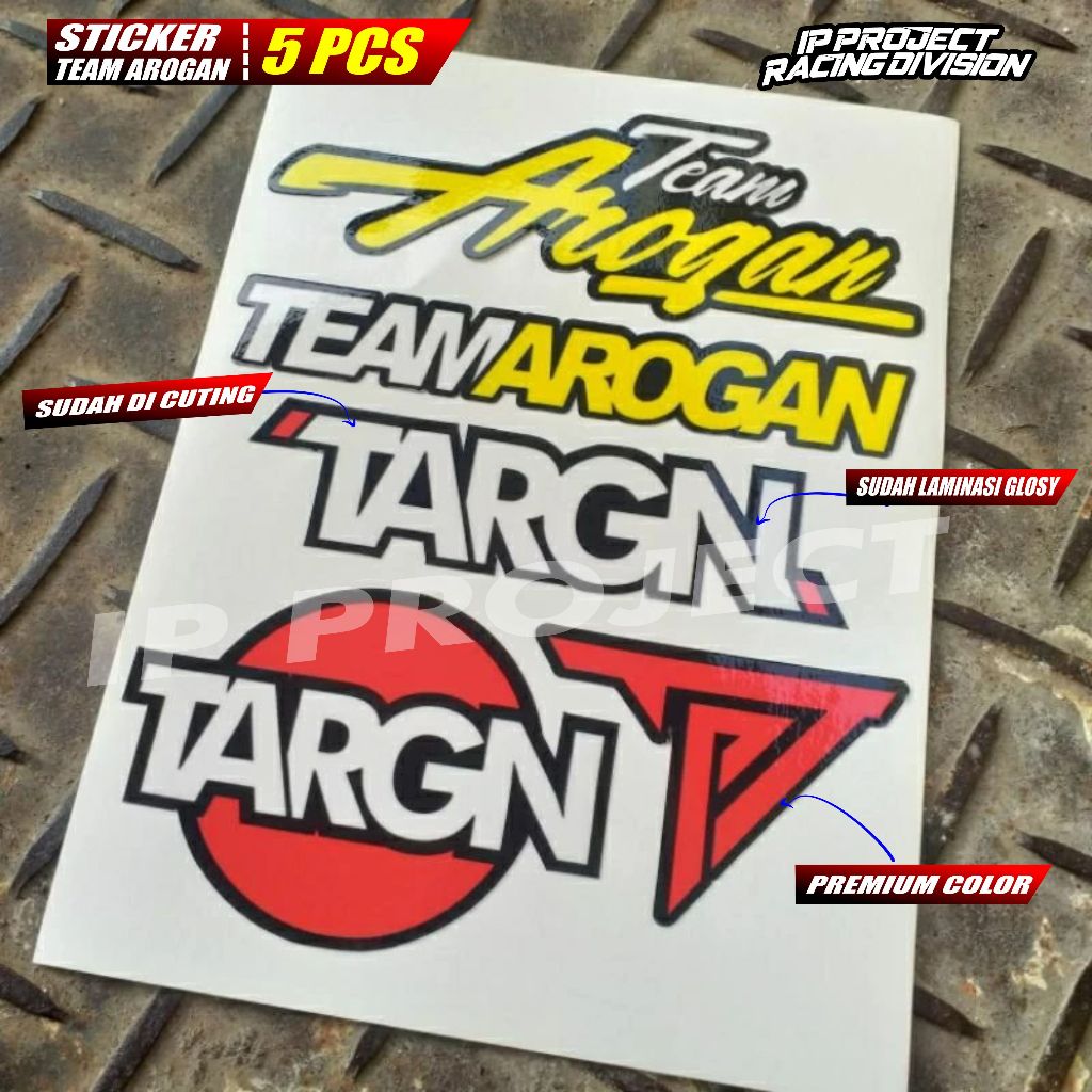 

STICKER TEAM AROGAN TARGN 5 PCS SUDAH LAMINASI GLOSY DAN SUDAH DI CUTING STIKER
