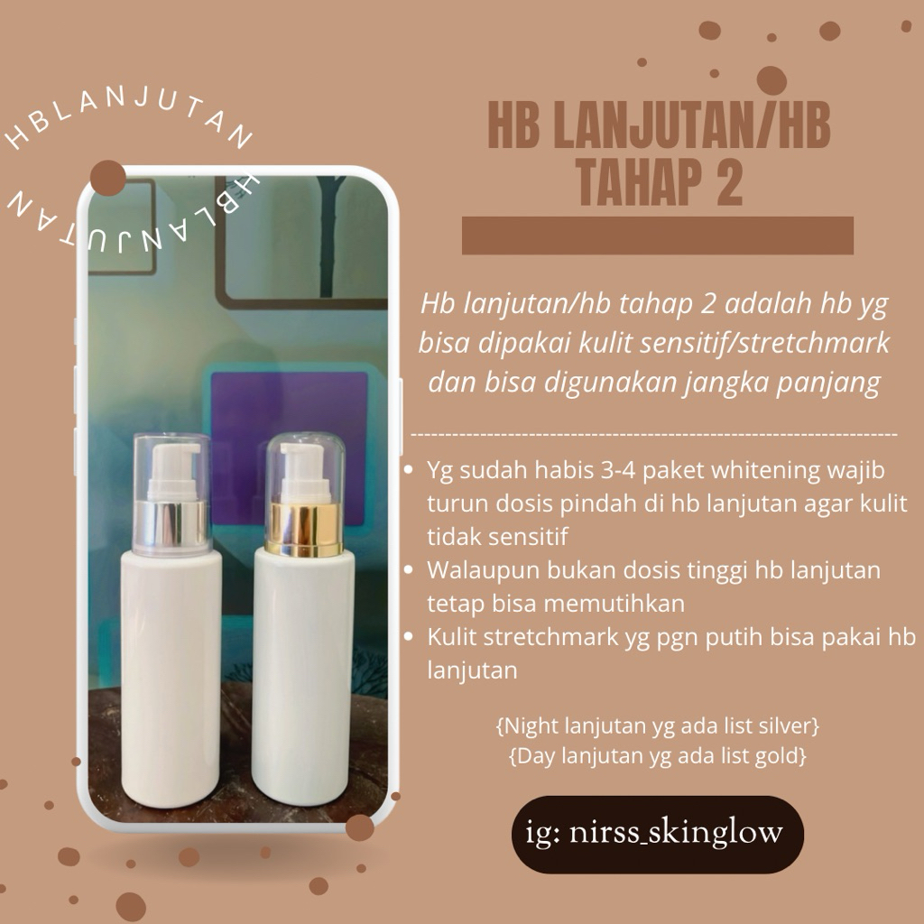 NIRSS SKINGLOW NIGHT LOTION LANJUTAN / HB LANJUTAN / HB MALAM / HB TAHAP 2