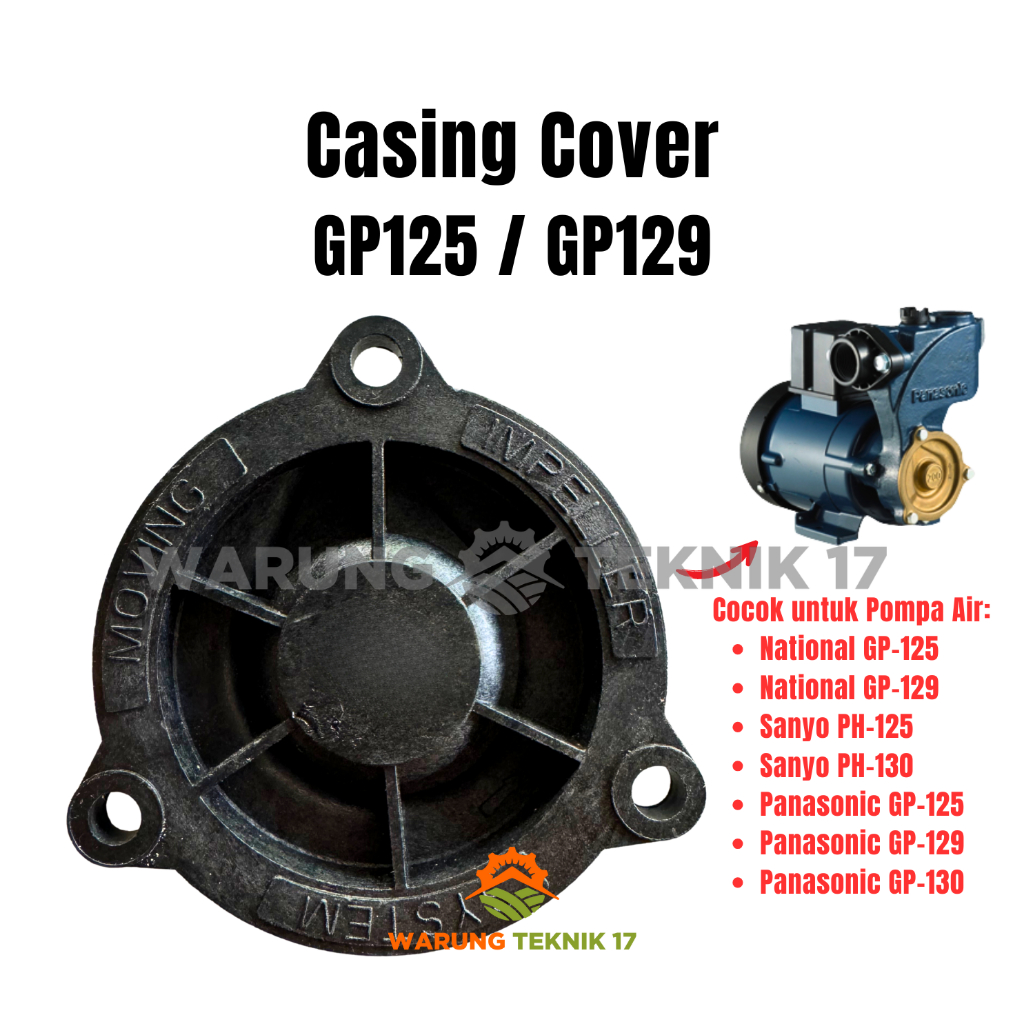Tutup Impeller GP 125 GP 129 / GP-125 GP-129 National Sanyo Panasonic Casing Cover Kipas Pompa Air