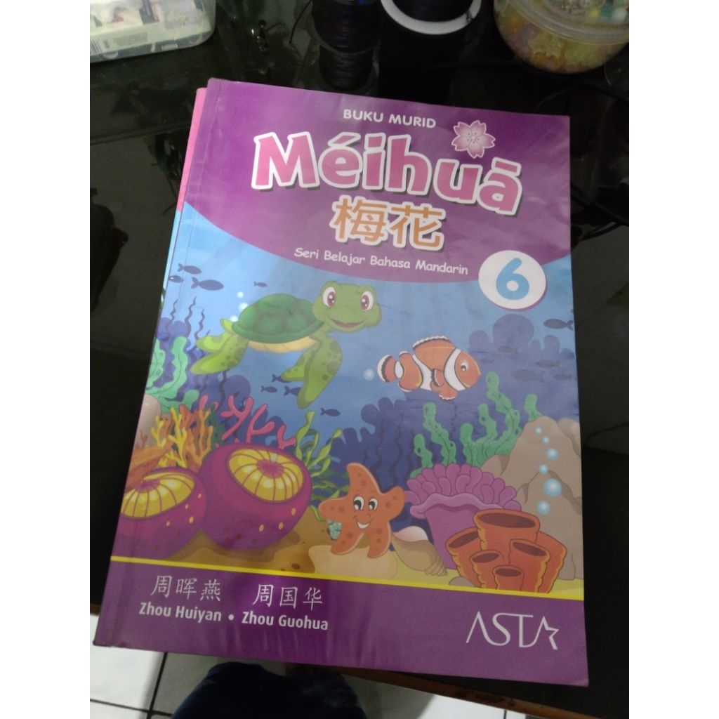 Buku Mandarin kelas 6 Meihua 6 Buku Murid Penerbit Asta