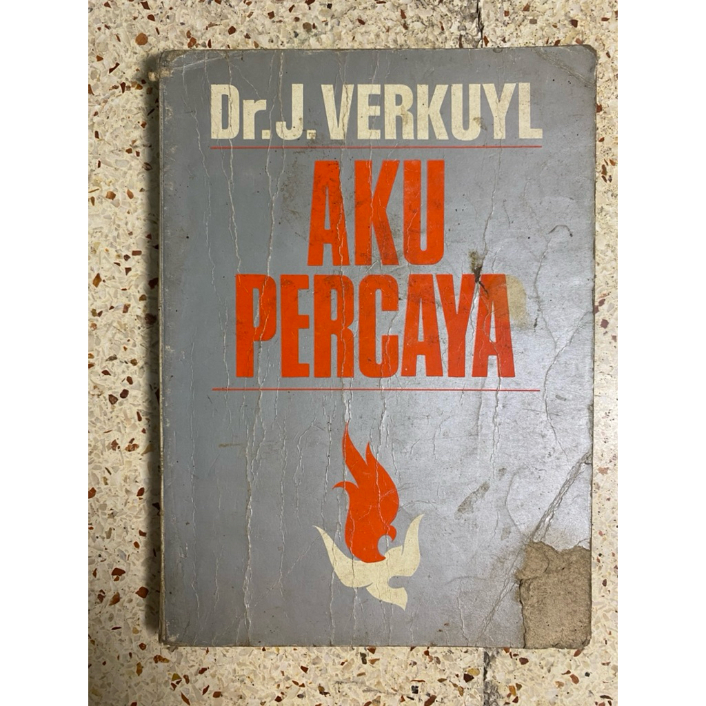 BUKU Dr. J. VERKUYL AKU PERCAYA
