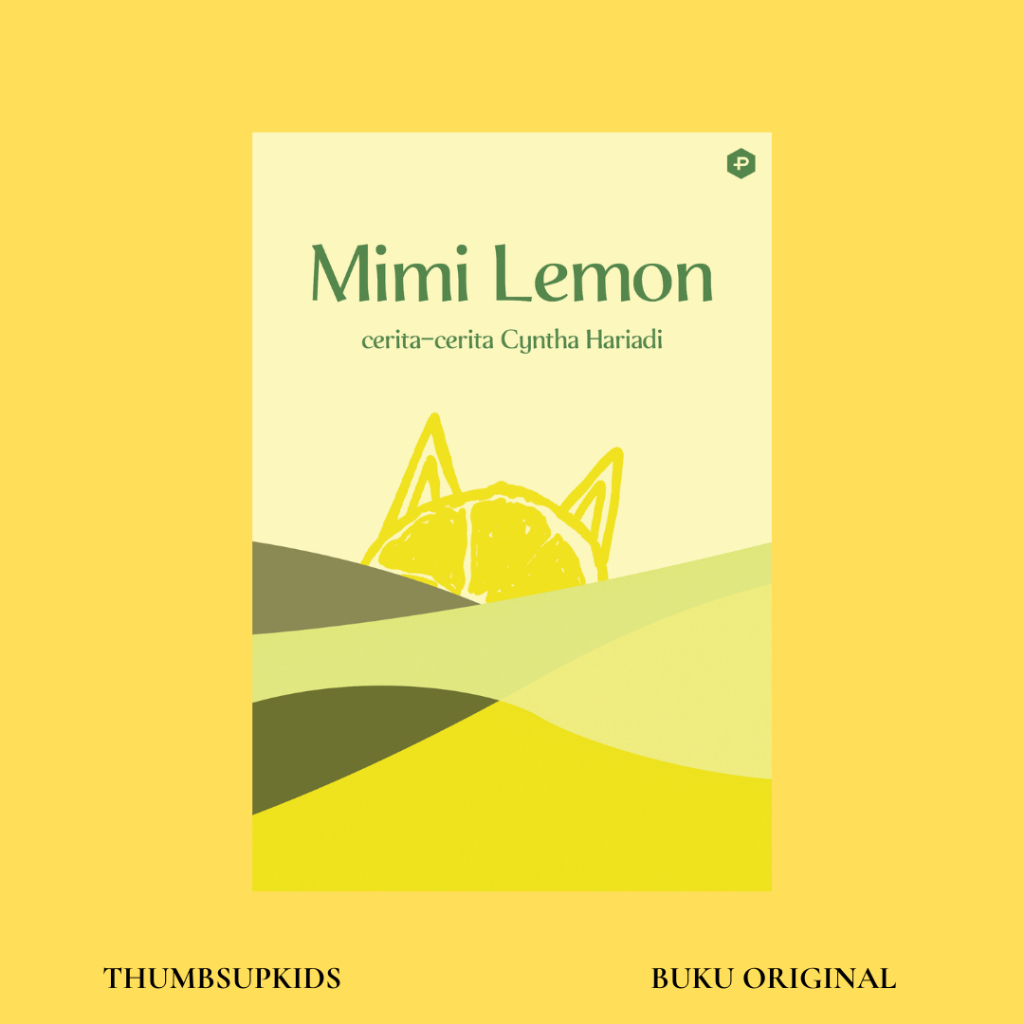 Thumbsupkids - Mimi Lemon By Cyntha Hariadi - Post Press