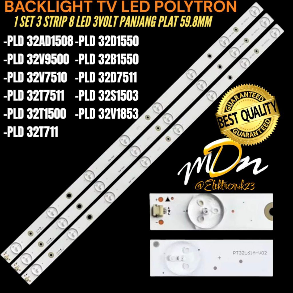 BACKLIGHT TV LED POLYTRON 32 INCH PLD 32T711- PLD 32T1500- PLD 32T7511- PLD 32V7510- PLD 32V9500- PL