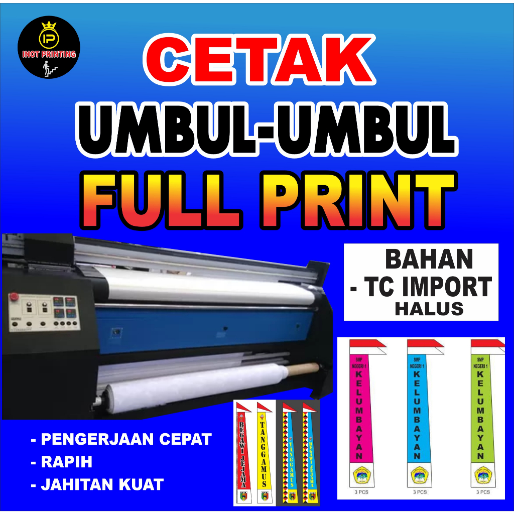 CETAK UMBUL-UMBUL CUSTOM FULL PRINT