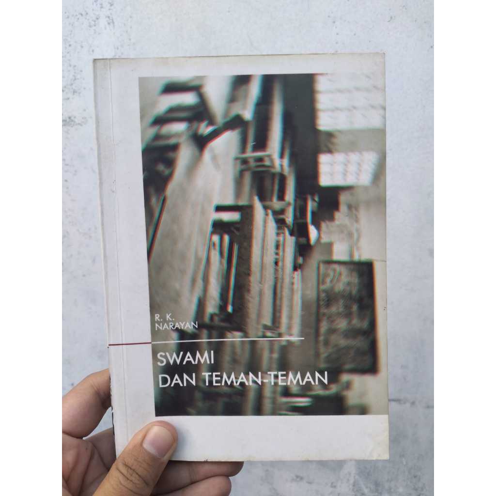 Buku Swami dan Teman-Teman [Novel] Penulis: R.K. Narayan
