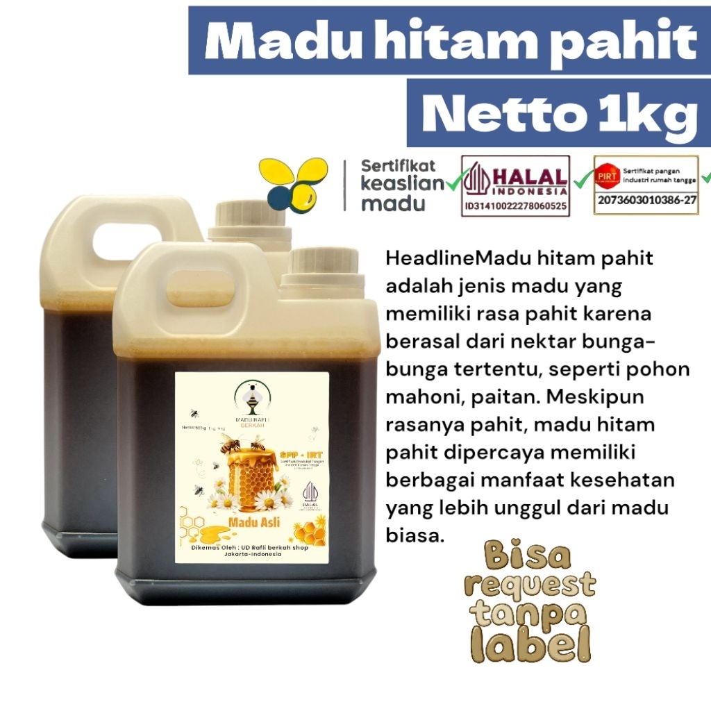 

madu hitam pahit jambi dan mahoni netto 1kg botol kotak