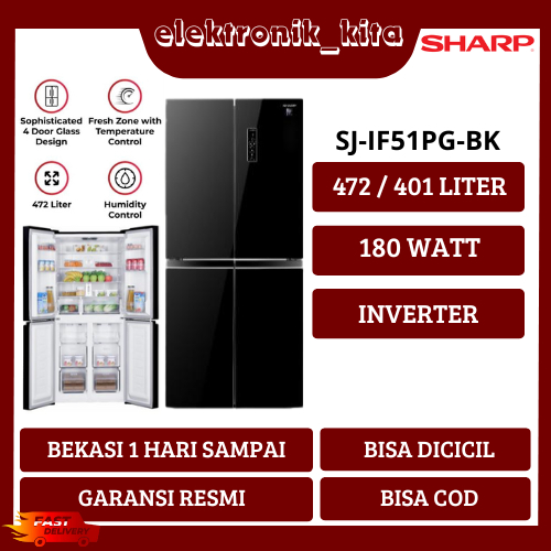 SHARP KULKAS SIDEBYSIDE 4 PINTU 472 LITER INVERTER SJ IF51PG BK 51PG 51 SJIF51PGBK GARANSI RESMI