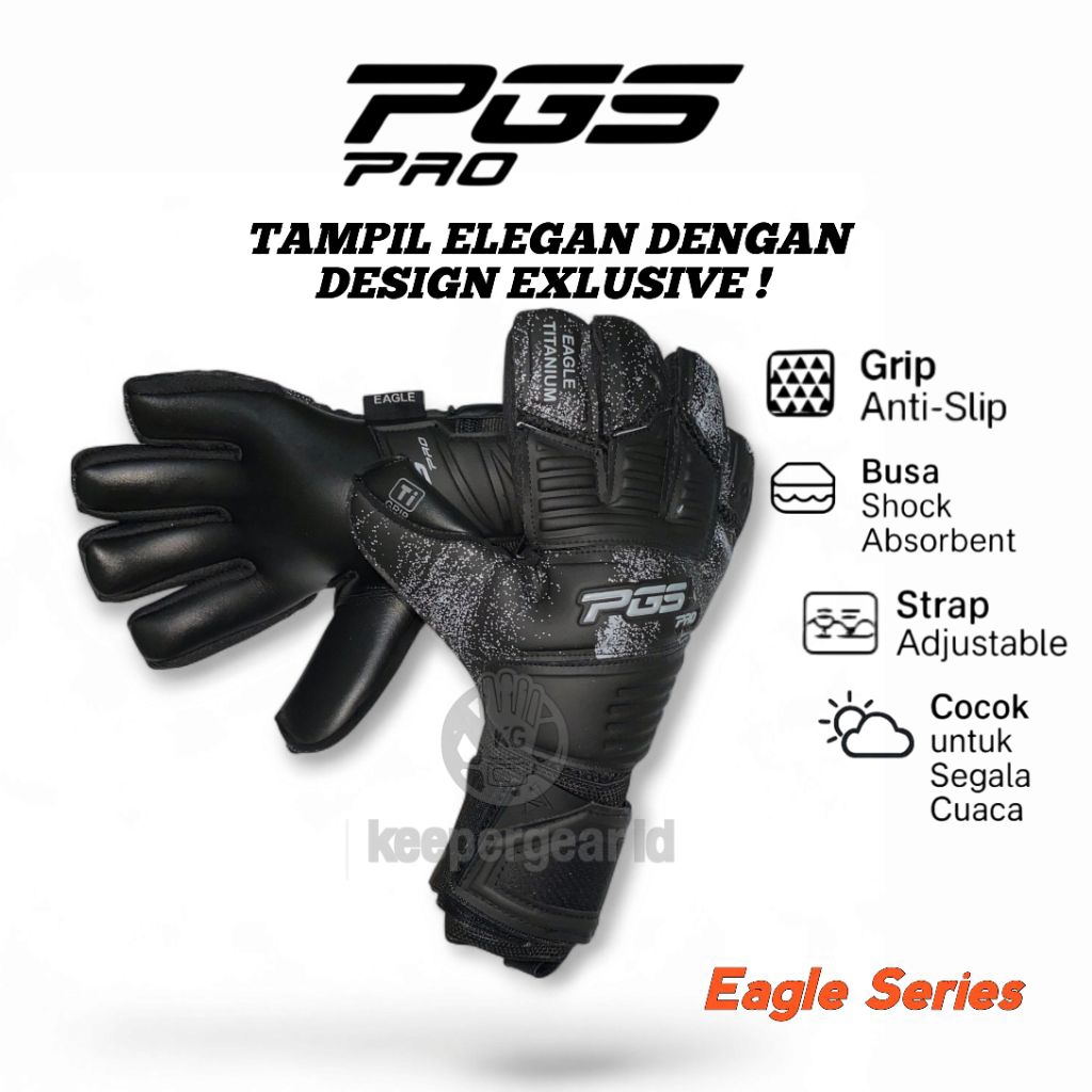 PGS PRO EAGLE Series Titanium Black Sarung Tangan Kiper Original
