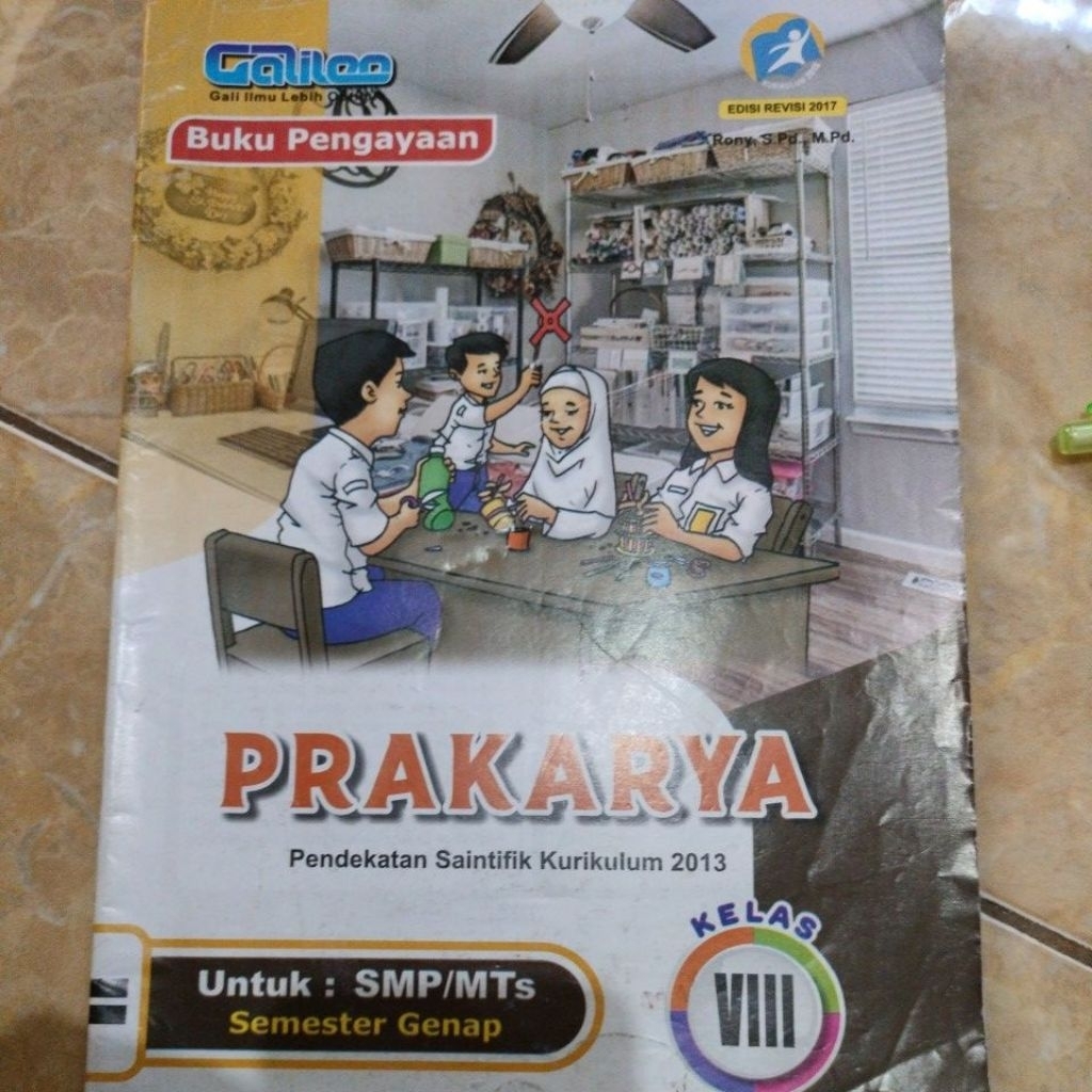 LKS Prakarya Kelas 8 SMP Galileo Kurikulum 2017 edisi Revisi