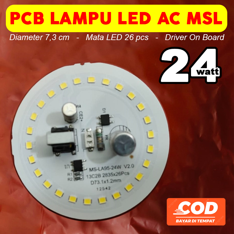 [NEW] PCB Lampu LED AC / 24 Watt / PCB Lampu LED / 24w Nyala Putih Terang / Mesin Lampu LED AC / MSL