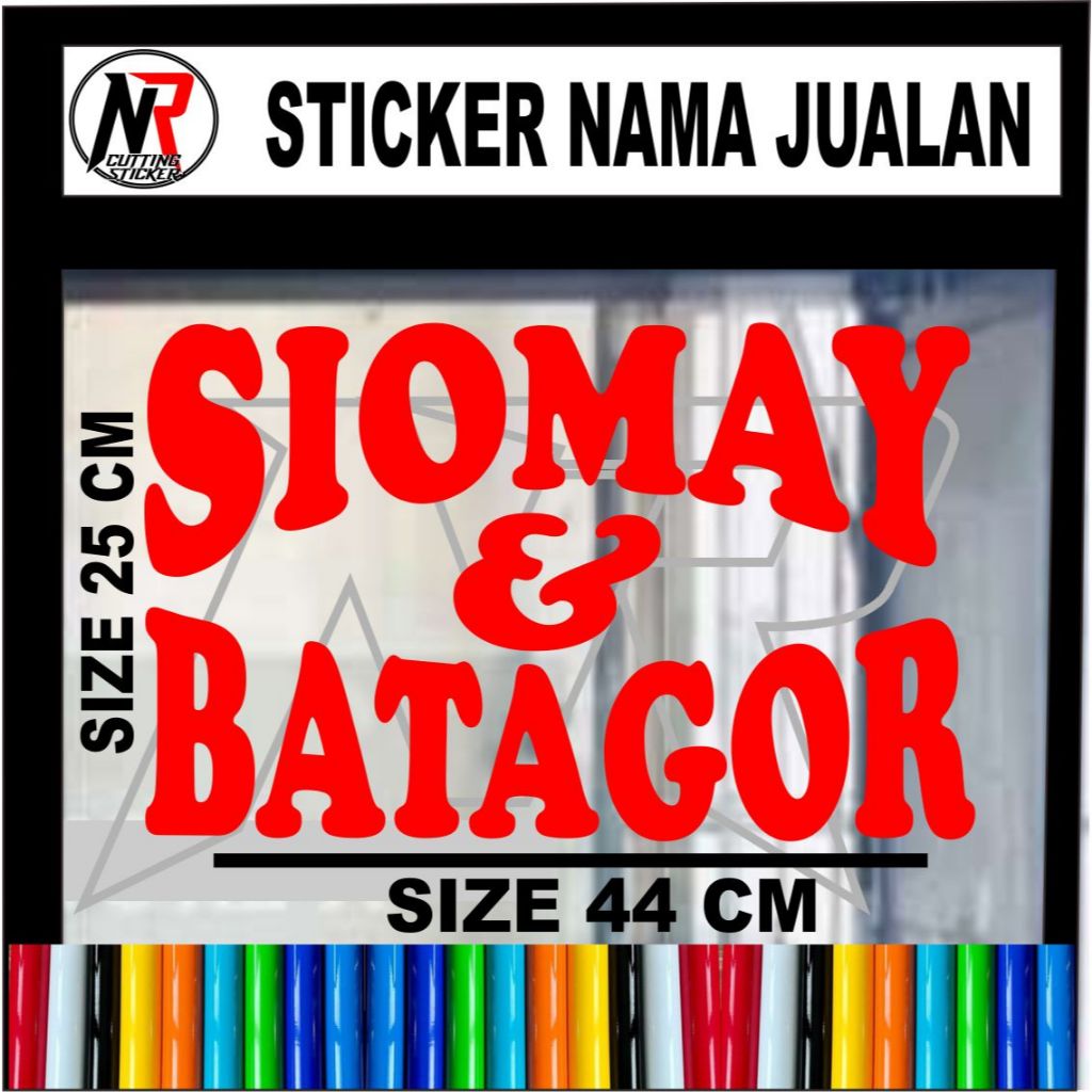 

STICKER TULISAN SIOMAY DAN BATAGOR STICKER TEMPELAN UNTUK NAMA JUALAN