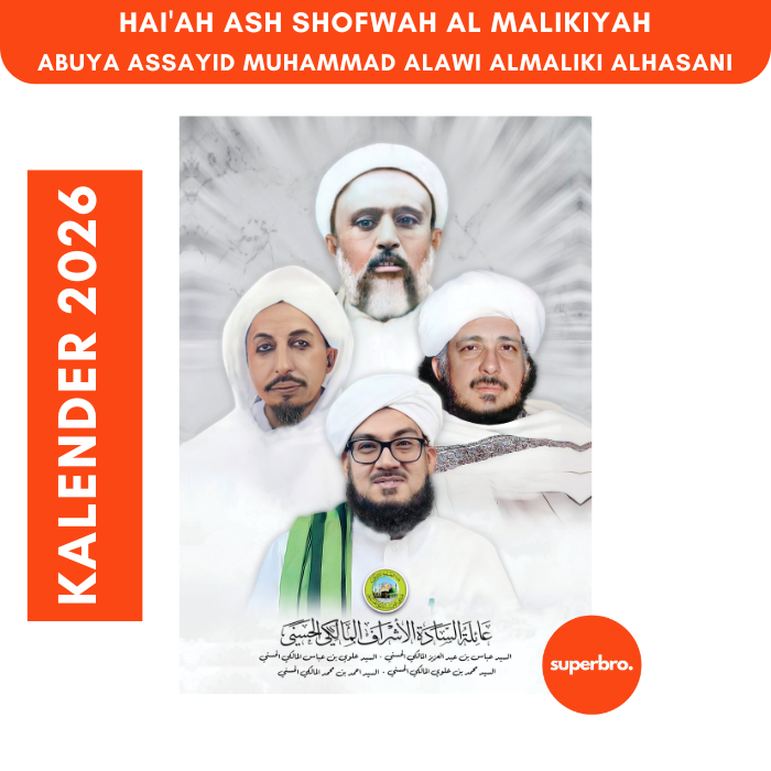 

KALENDER 2026 ABUYA SAYYID MUHAMMAD AL MALIKI AL HASANI