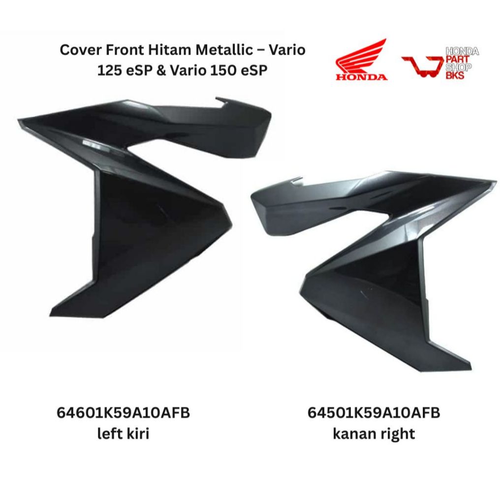 64501-K59-A10AFB 64601-K59-A10AFB Cover Right Left Front Hitam Metallic – Vario 125 eSP & Vario 150 